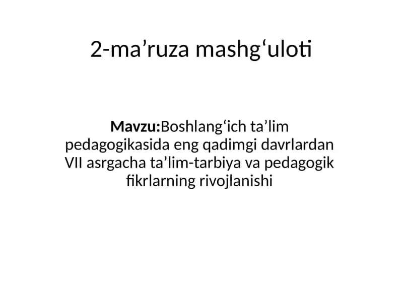 Umumiy pedagogika nazariyasi va amaliyoti