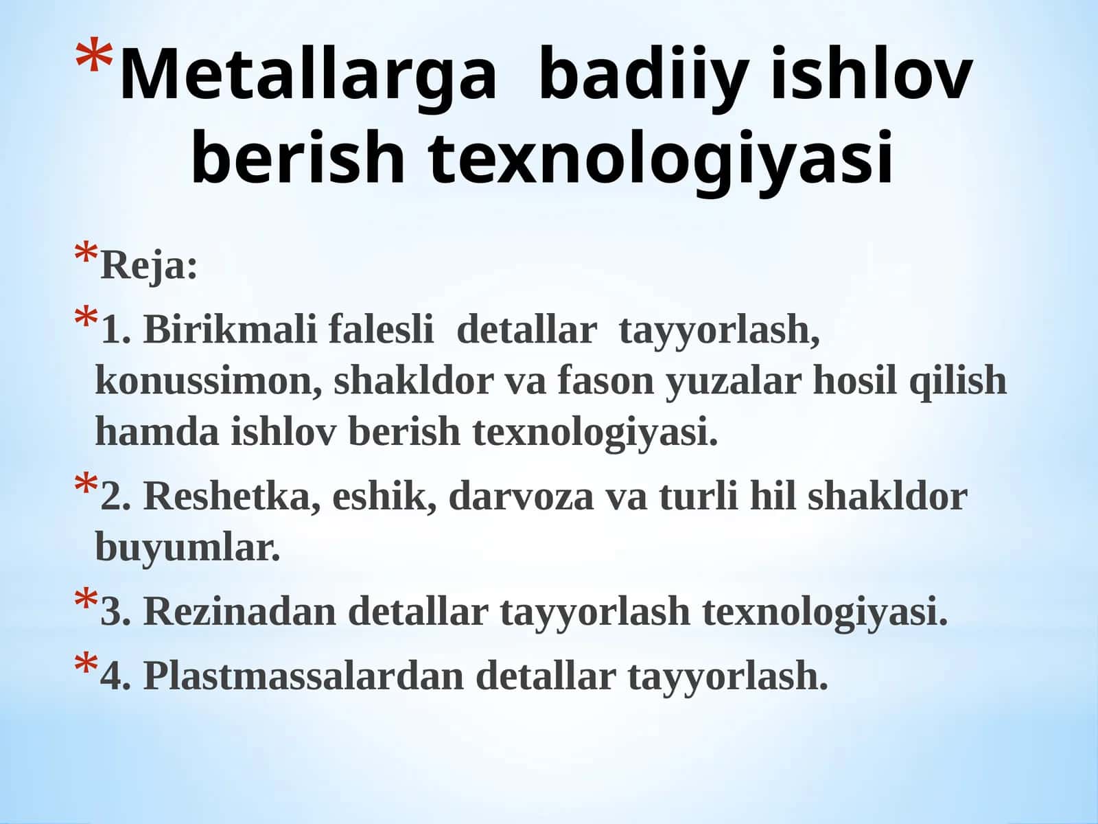 Metallarga badiiy ishlov berish texnologiyasi