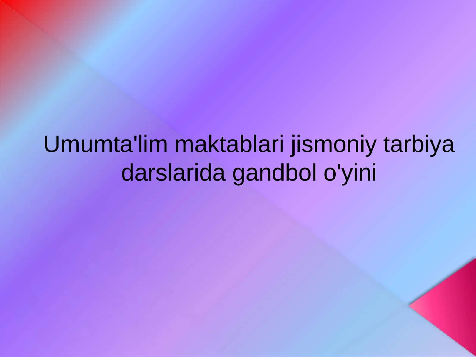 Umumta'lim maktablari jismoniy tarbiya darslari