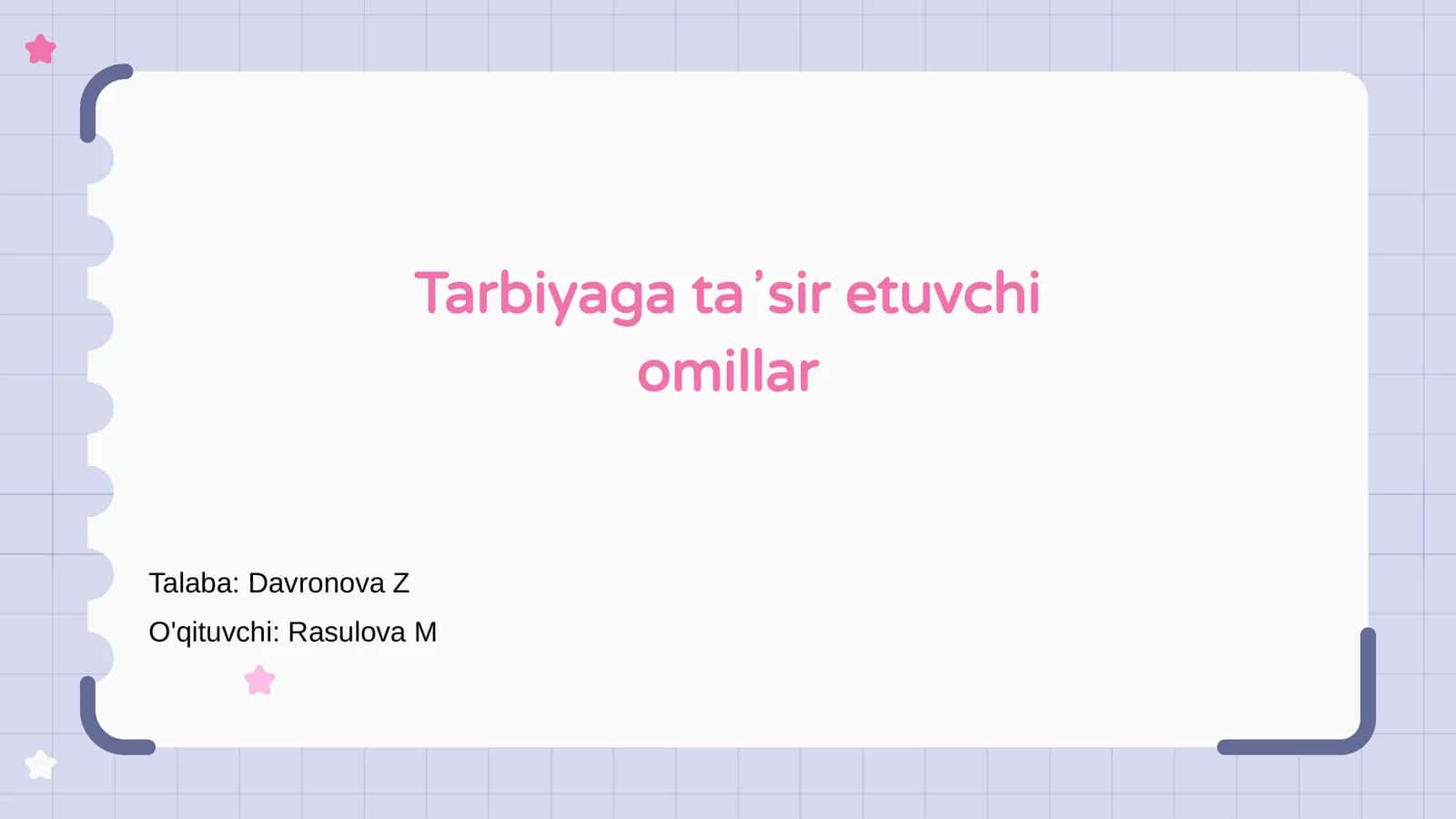 Tarbiyaga taʼsir etuvchi omillar