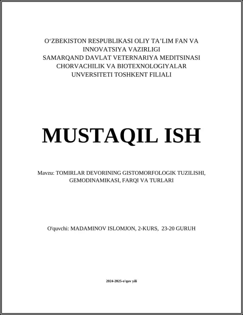 TOMIRLAR DEVORINING GISTOMORFOLOGIK TUZILISHI, GEMODINAMIKASI, FARQI VA TURLARI