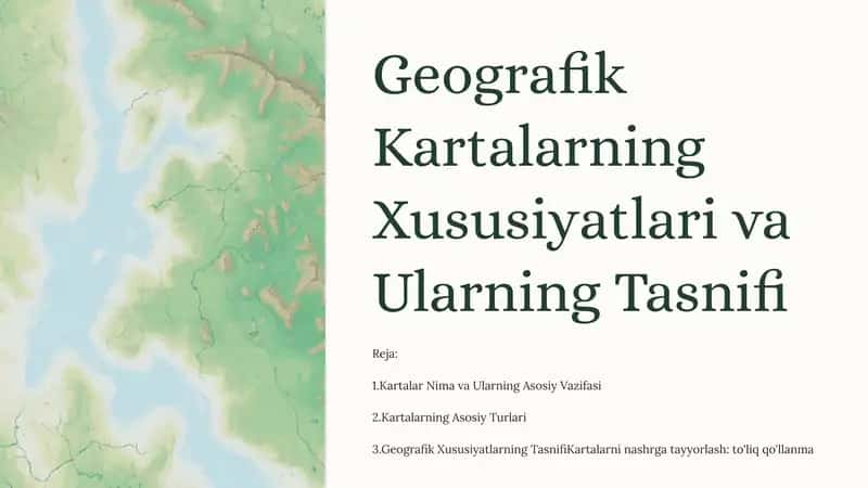 Geografik Kartalarning Xususiyatlari va Ularning Tasnifi