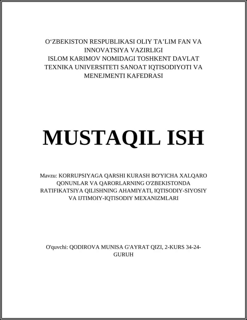 KORRUPSIYAGA QARSHI KURASH BO'YICHA XALQARO QONUNLAR VA QARORLARNING O'ZBEKISTONDA RATIFIKATSIYA QILISHNING AHAMIYATI, IQTISODIY-SIYOSIY VA IJTIMOIY-IQTISODIY MEXANIZMLARI