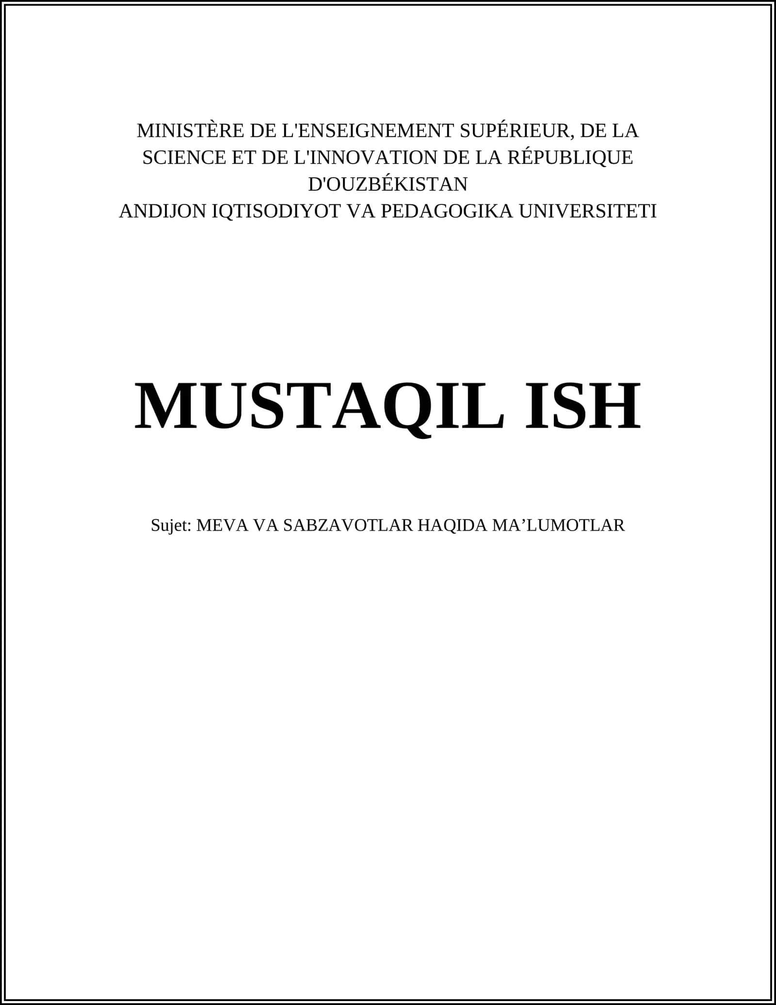 MEVA VA SABZAVOTLAR HAQIDA MAʼLUMOTLAR