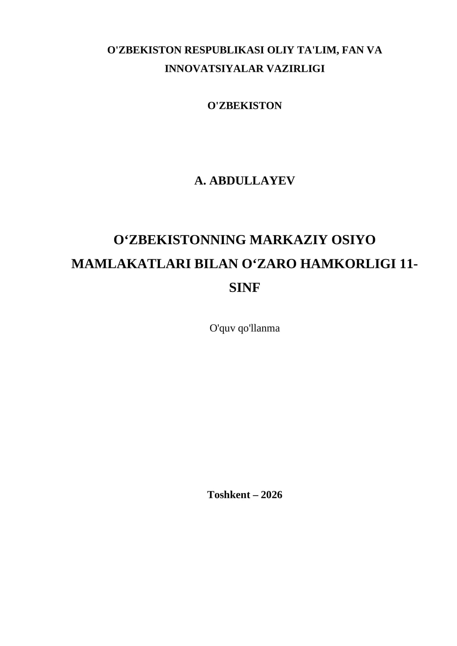 O‘ZBEKISTONNING MARKAZIY OSIYO MAMLAKATLARI BILAN O‘ZARO HAMKORLIGI 11- SINF