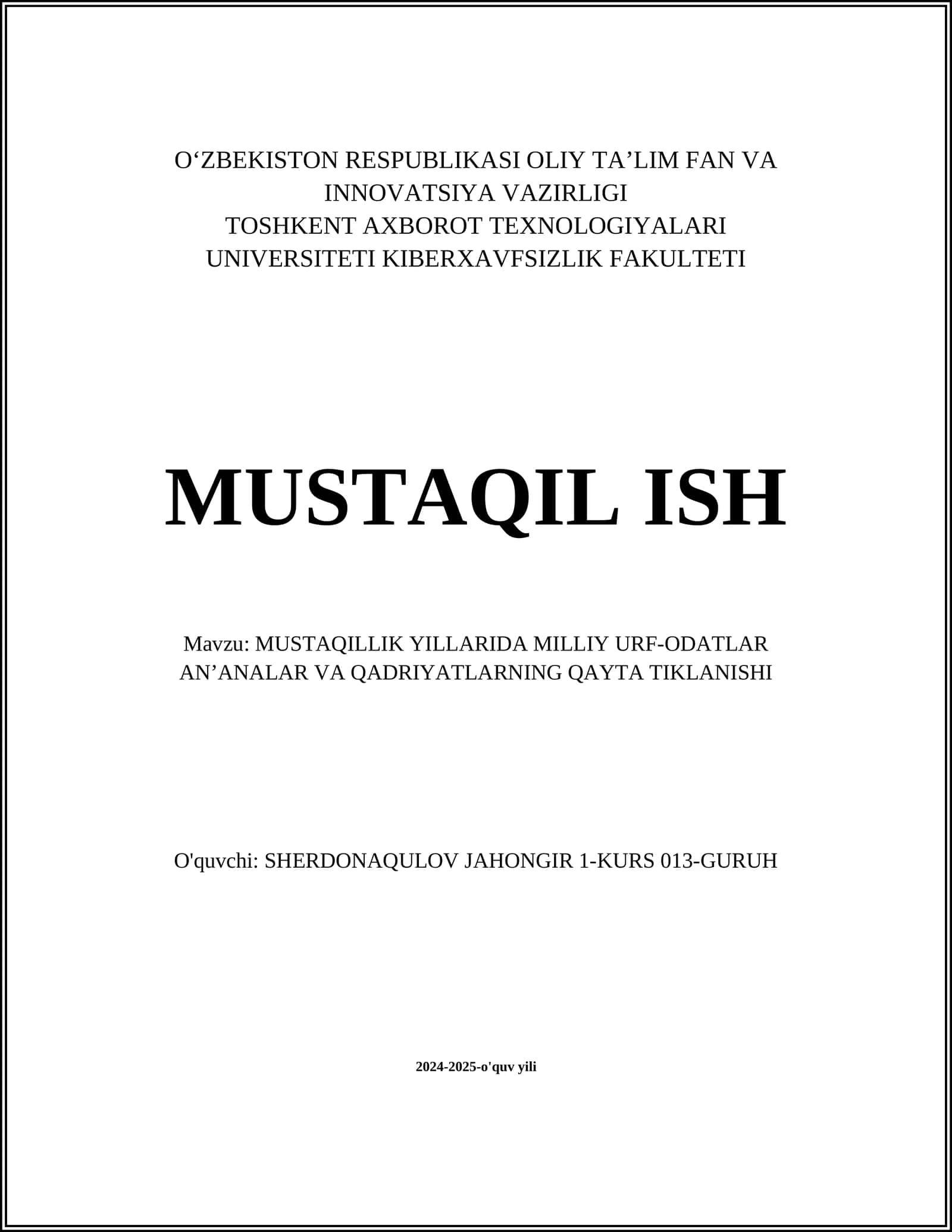 MUSTAQILLIK YILLARIDA MILLIY URF-ODATLAR ANʼANALAR VA QADRIYATLARNING QAYTA TIKLANISHI