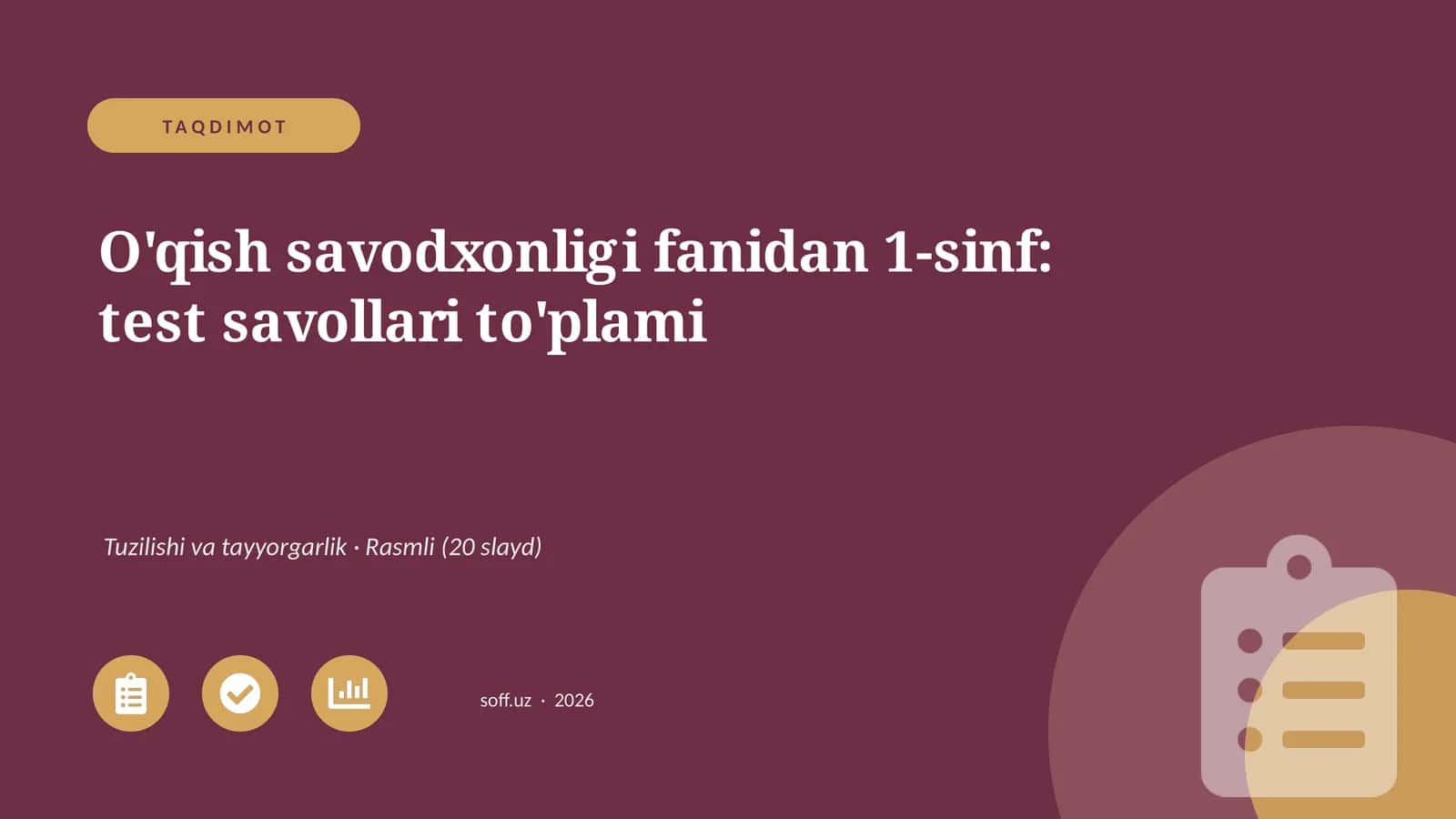 O'qish savodxonligi fanidan 1-sinf: test savollari to'plami