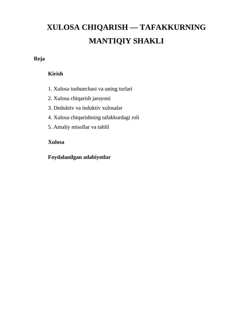 Xulosa chiqarish — tafakkurning eng asosiy shakli