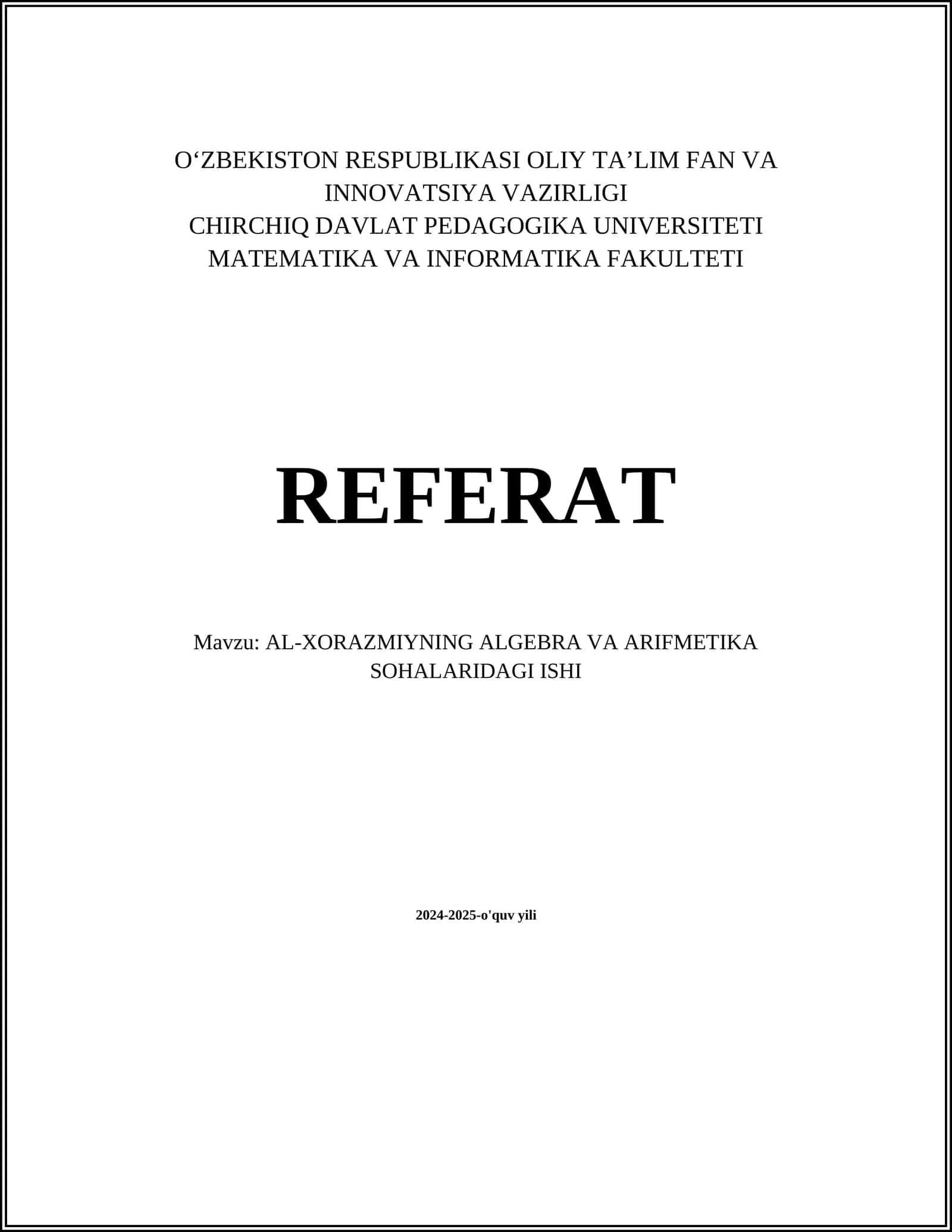 AL-XORAZMIYNING ALGEBRA VA ARIFMETIKA SOHALARIDAGI ISHI