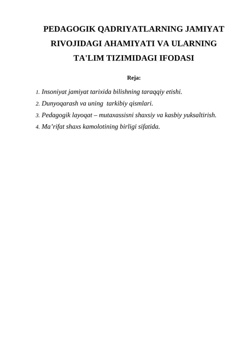 PEDAGOGIK QADRIYATLARNING JAMIYAT RIVOJIDAGI AHAMIYATI VA ULARNING TA'LIM TIZIMIDAGI IFODASI