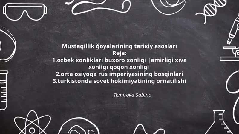 Mustaqillik ğoyalarining tarixiy asosları