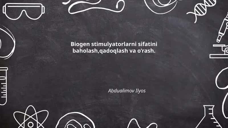 Biogen stimulyatorlarni sifatini baholash,qadoqlash va o'rash