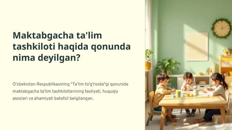 Maktabgacha ta'lim tashkiloti haqida