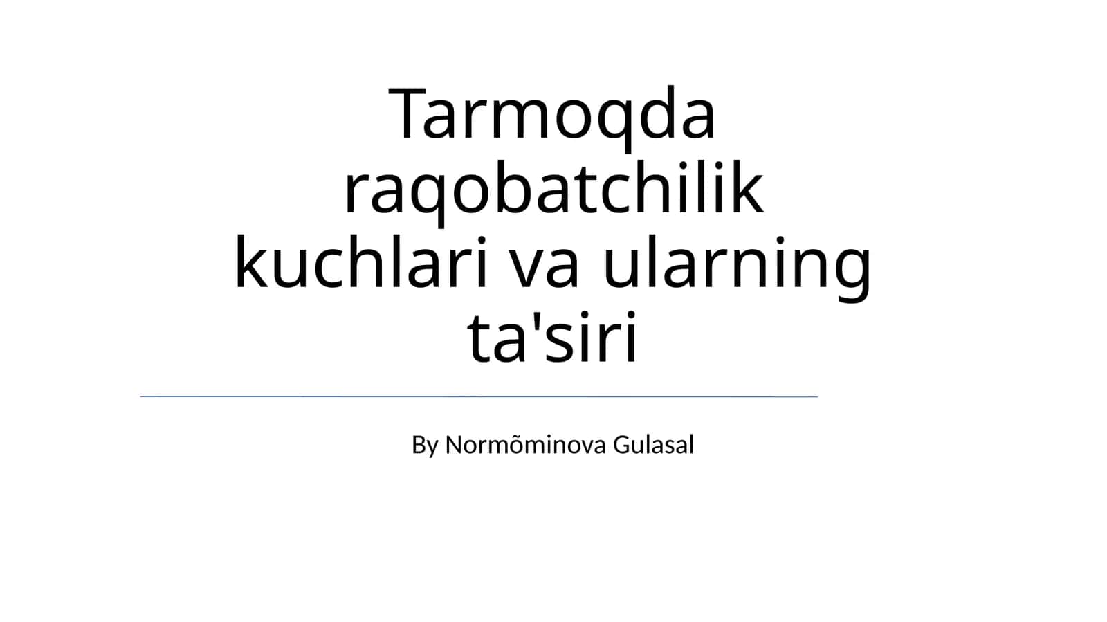 Tarmoqda raqobatchilik kuchlari va ularning ta'siri