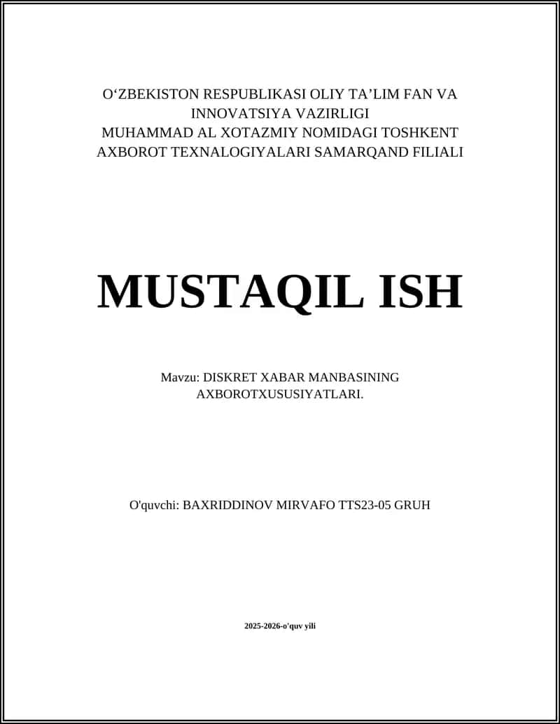DISKRET XABAR MANBASINING AXBOROTXUSUSIYATLARI
