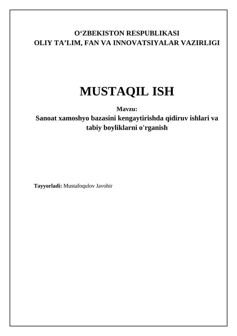 Sanoat xamoshyo bazasini kengaytirishda qidiruv ishlari va tabiy boyliklarni o'rganish