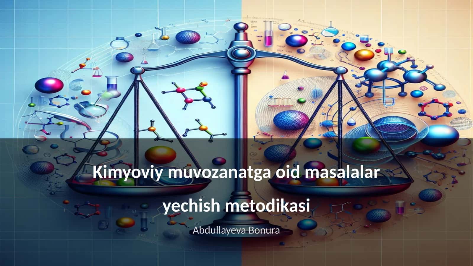 Kimyoviy muvozanatga oid masalalar yechish metodikasi