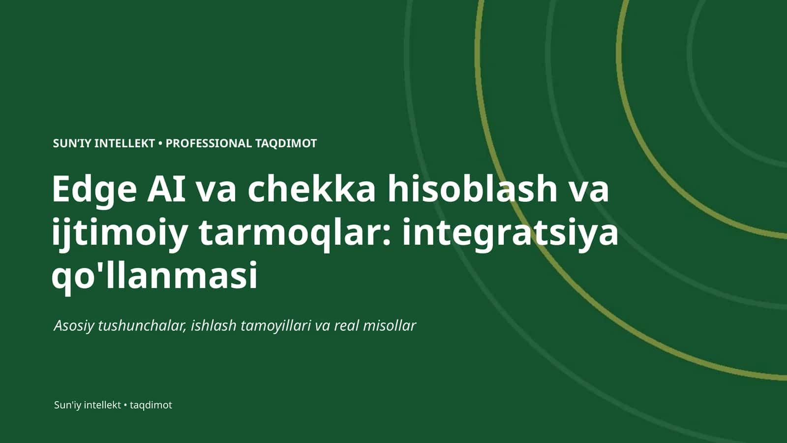 Edge AI va chekka hisoblash va ijtimoiy tarmoqlar: integratsiya qo'llanmasi