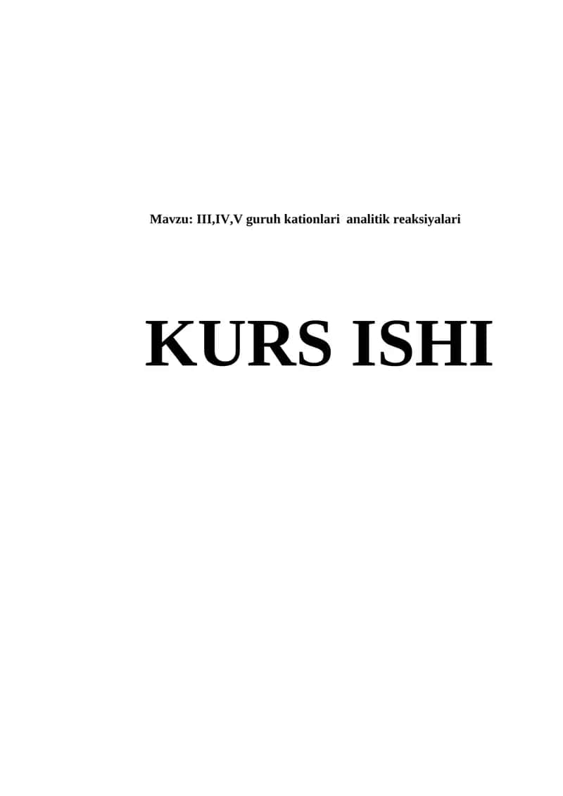 III,IV,V guruh kationlari analitik reaksiyalari