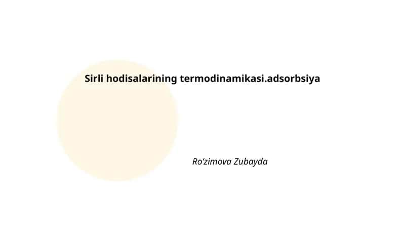 Adsorbsiya: asosiy tushunchalar va taʼriflar