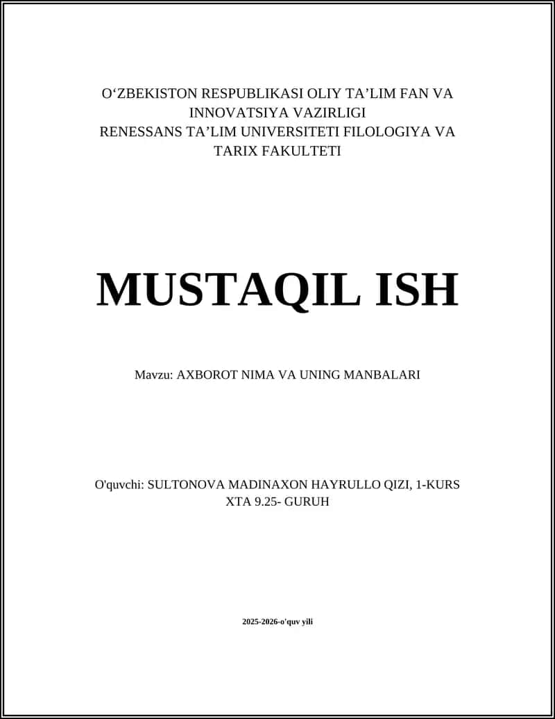 AXBOROT NIMA VA UNING MANBALARI