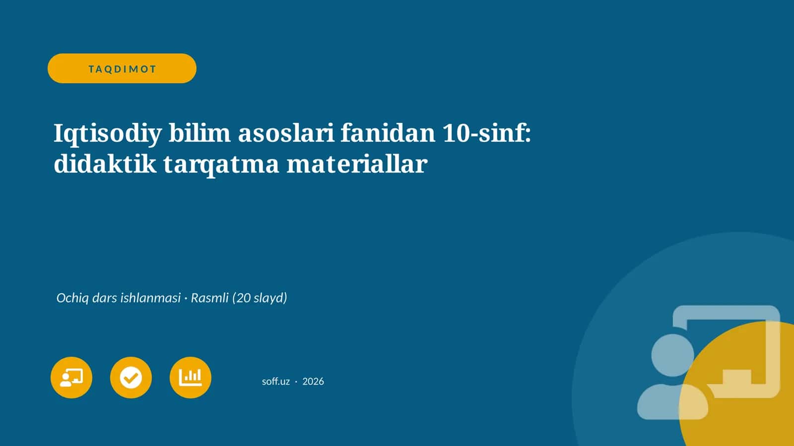 Iqtisodiy bilim asoslari fanidan 10-sinf: didaktik tarqatma materiallar