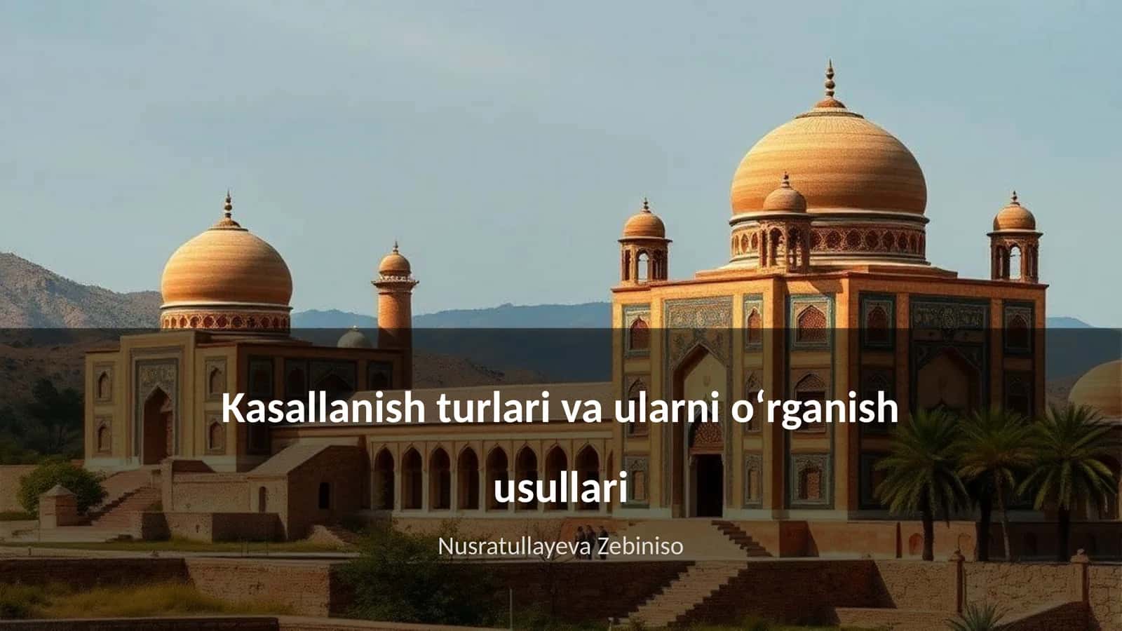 Kasallanish turlari va ularni oʻrganish usullari