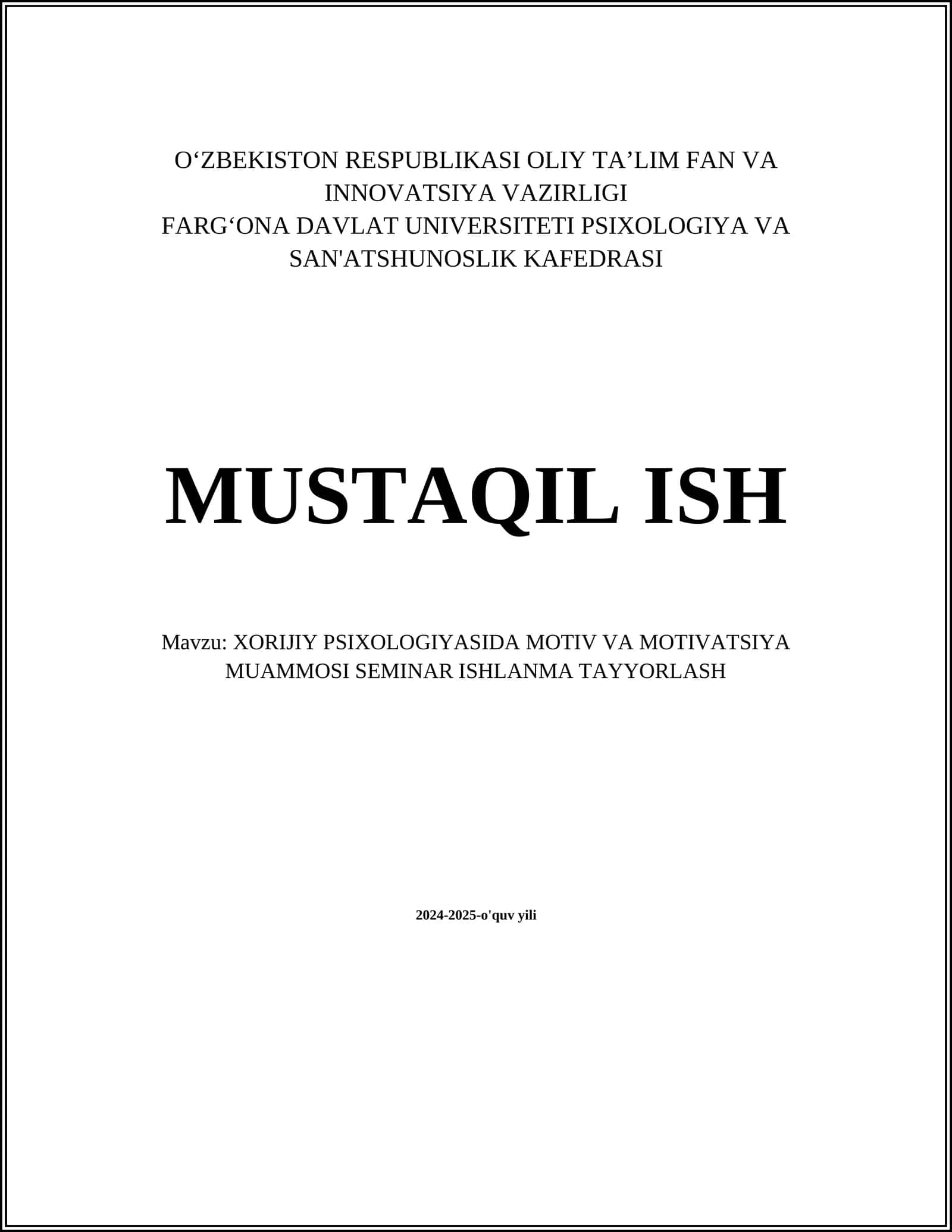 XORIJIY PSIXOLOGIYASIDA MOTIV VA MOTIVATSIYA MUAMMOSI SEMINAR ISHLANMA TAYYORLASH
