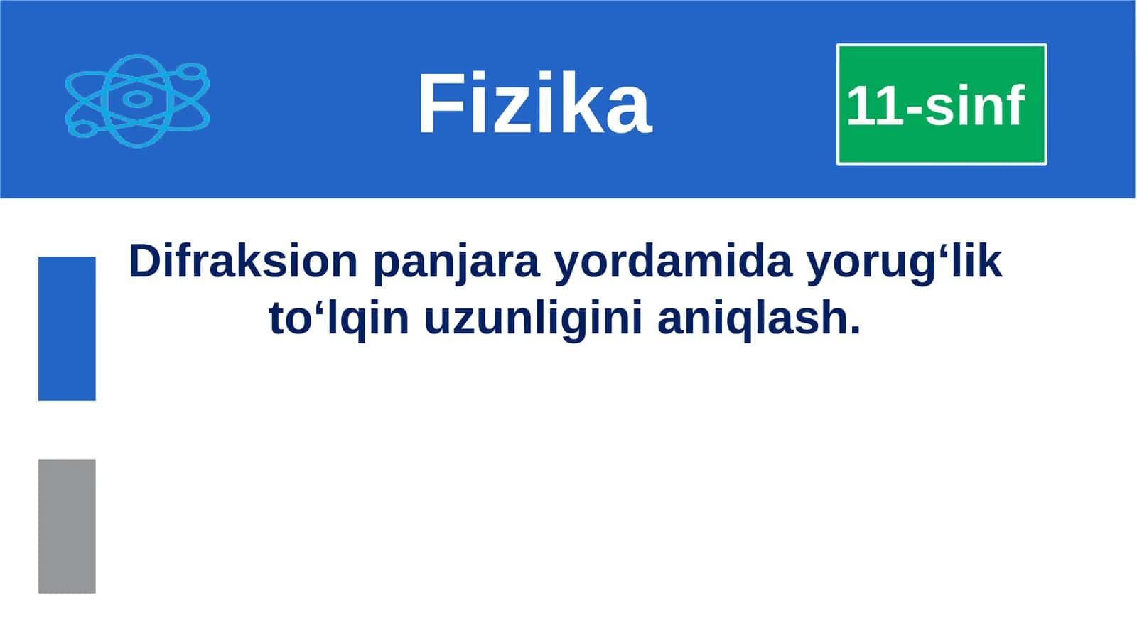 Difraksiya panjara yordamida yorug'lik to'qlik nuzunligini aniqlash