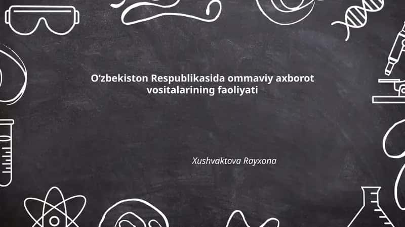 Oʻzbekiston Respublikasida ommaviy axborot vositalarining huquqiy asoslari