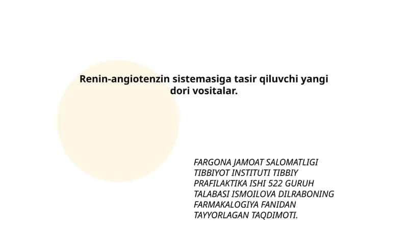 Renin-angiotenzin sistemasiga tasir qiluvchi yangi dori vositalar