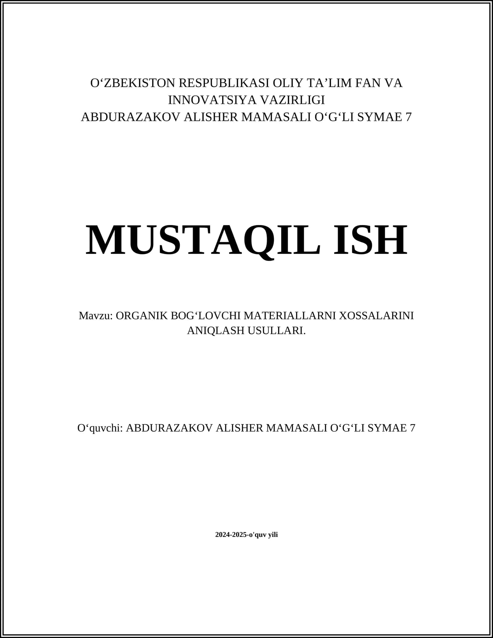 ORGANIK BOGʻLOVCHI MATERIALLARNI XOSSALARINI ANIQLASH USULLARI