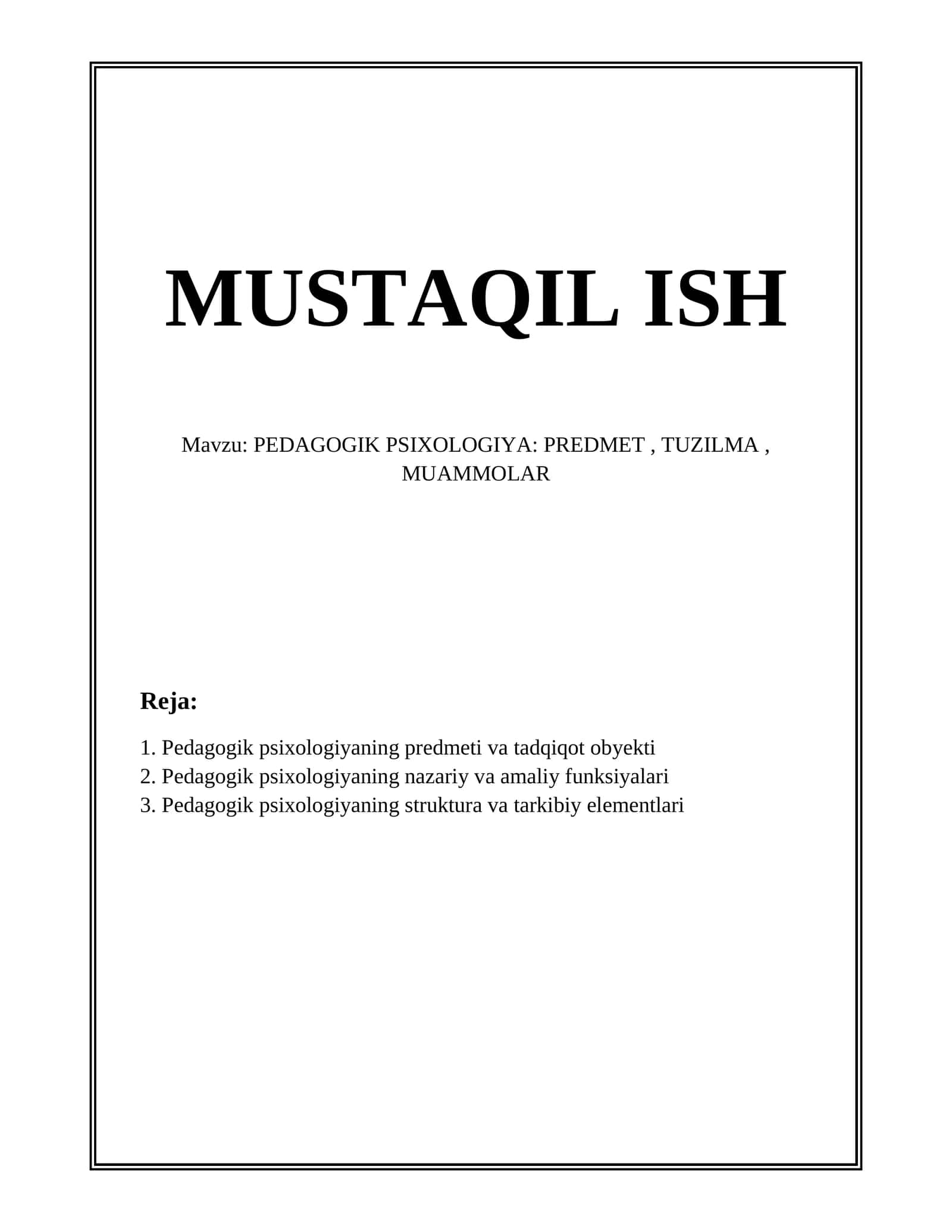 PEDAGOGIK PSIXOLOGIYA: PREDMET, TUZILMA, MUAMMOLAR