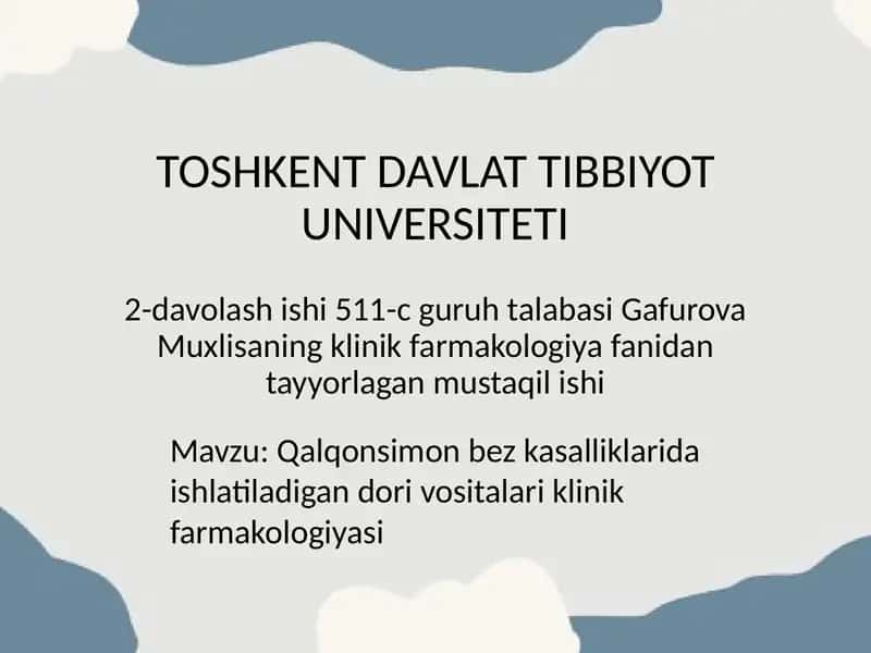 Qalqonsimon bezkasalliklarida ishlatiladigan dorivositalari klinik farmakologiyasi