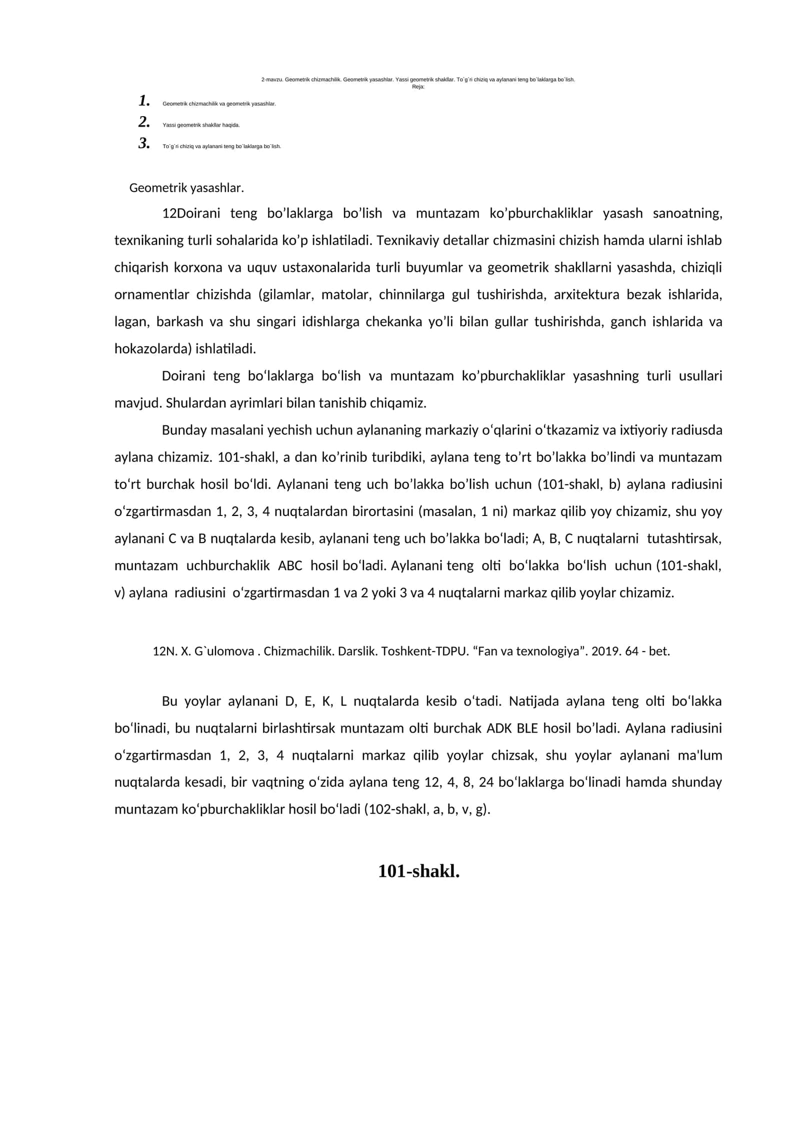 Geometrik chizmachilik. Geometrik yasashlar. Yassi geometrik shakllar. To`g`ri chiziq va aylanani teng bo`laklarga bo`lish
