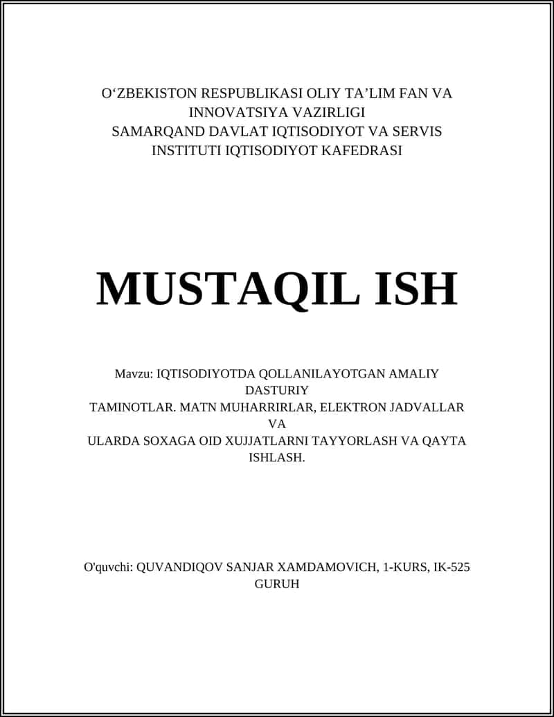 IQTISODIYOTDA QOLLANILAYOTGAN AMALIY DASTURIY TAMINOTLAR