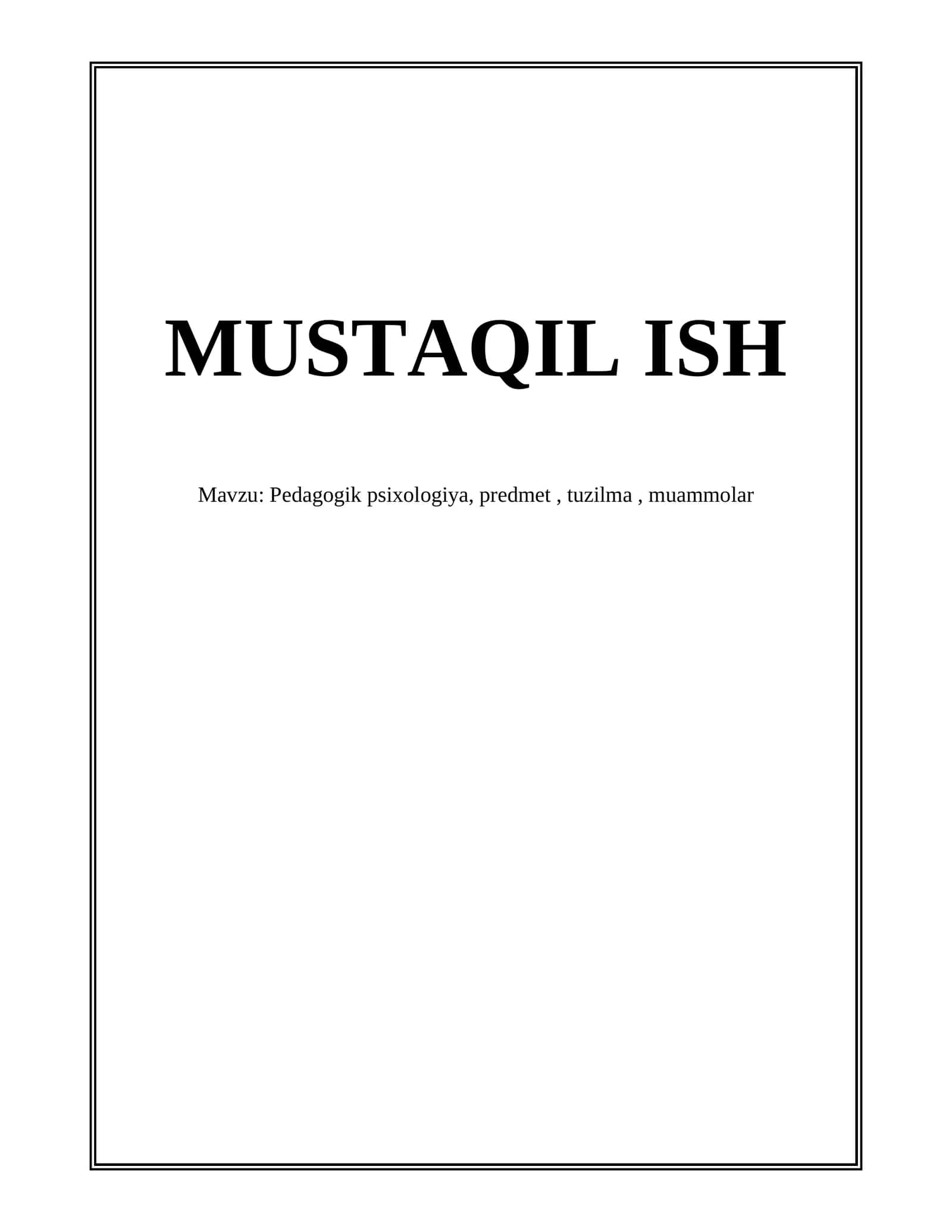 Pedagogik psixologiya, predmet, tuzilma, muammolar