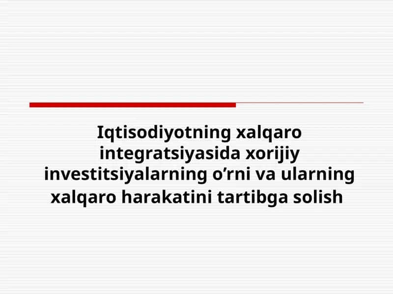 Iqtisodiyotning xalqaro integratsiyasi