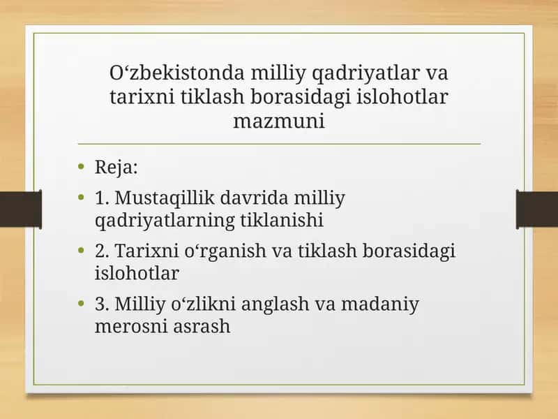 O‘zbekistonda milliy qadriyatlar va tarixni tiklash borasidagi islohotlar mazmuni