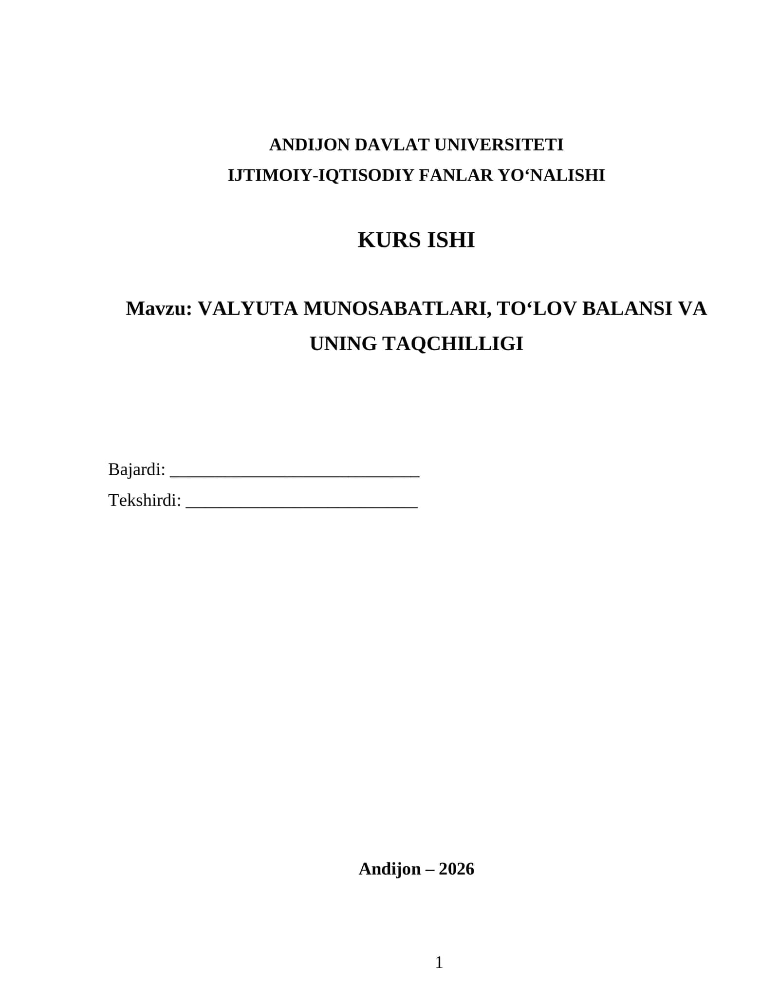 VALYUTA MUNOSABATLARI, TO‘LOV BALANSI VA UNING TAQCHILLIGI