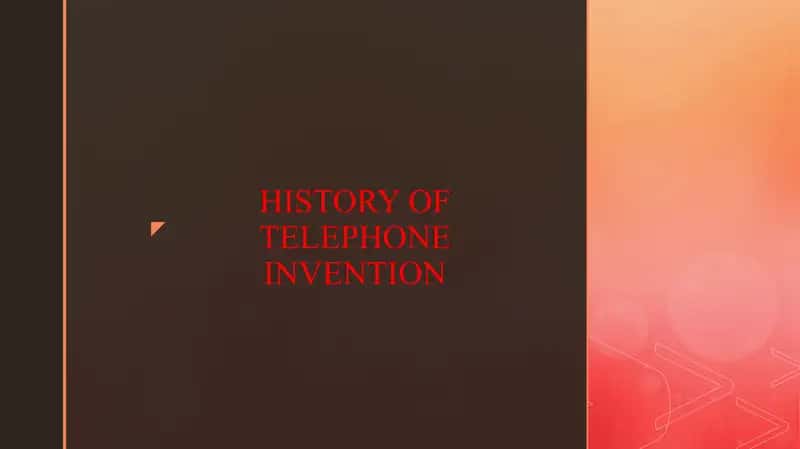 HISTORY OF TELEPHONE INVENTION