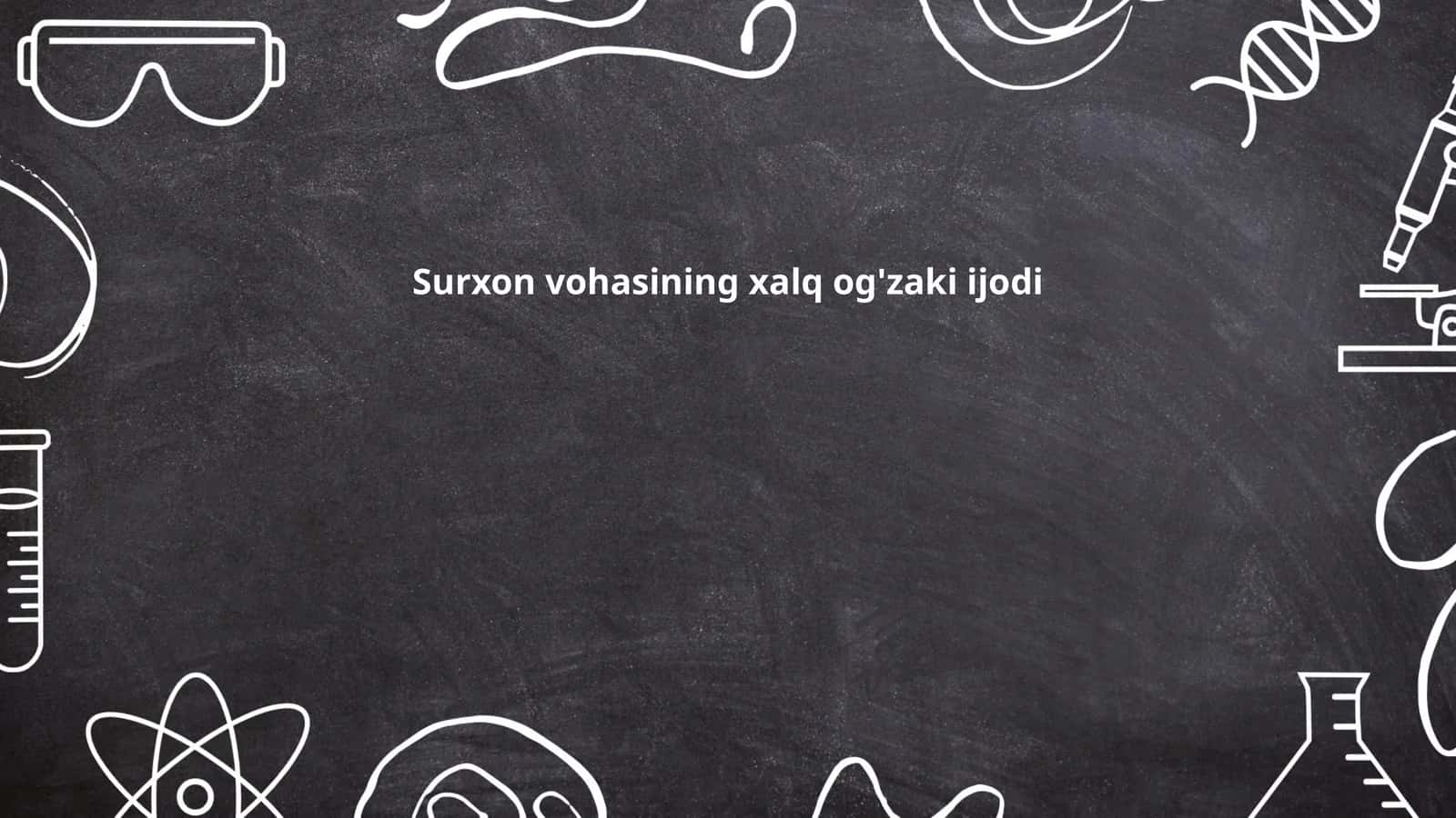 Surxon vohasining xalq og'zaki ijodi
