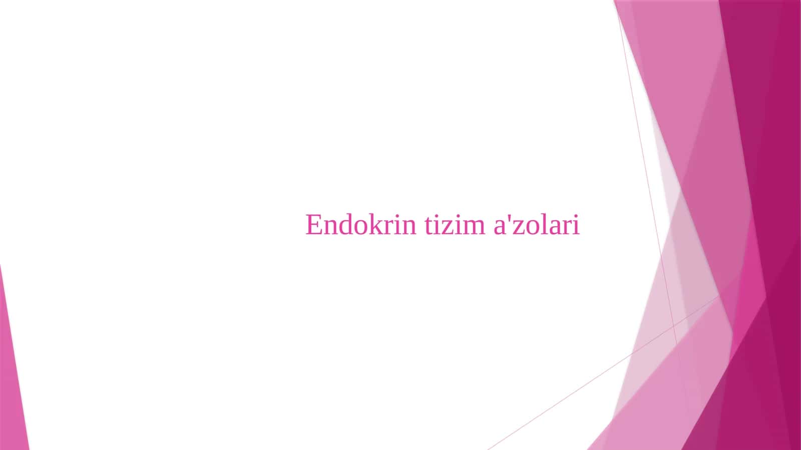 Endokrin tizim a'zolari
