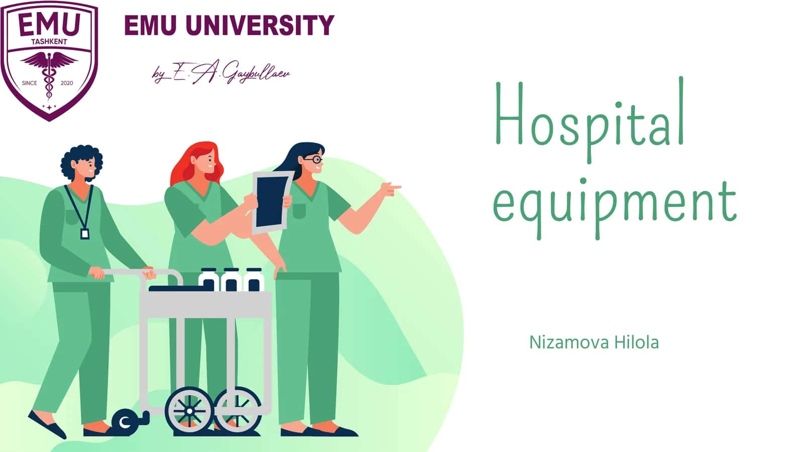 Hospital equipment