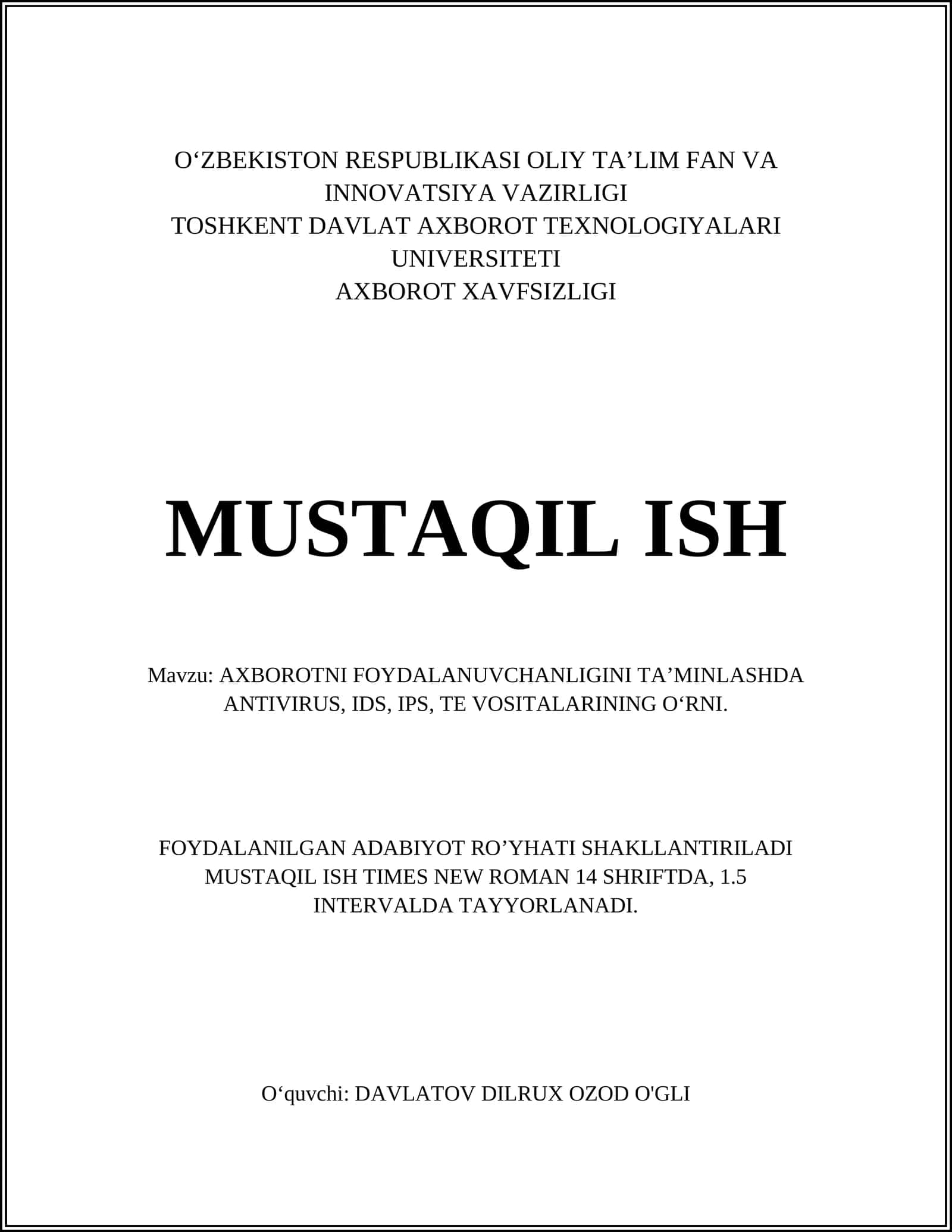 AXBOROTNI FOYDALANUVCHANLIGINI TA’MINLASHDA ANTIVIRUS, IDS, IPS, TE VOSITALARINING O‘RNI