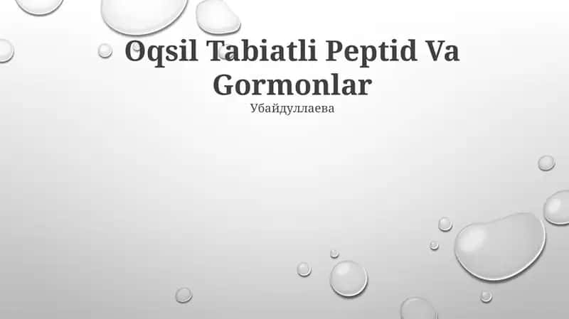 Oqsil Tabiatli Peptid Va Gormonlar