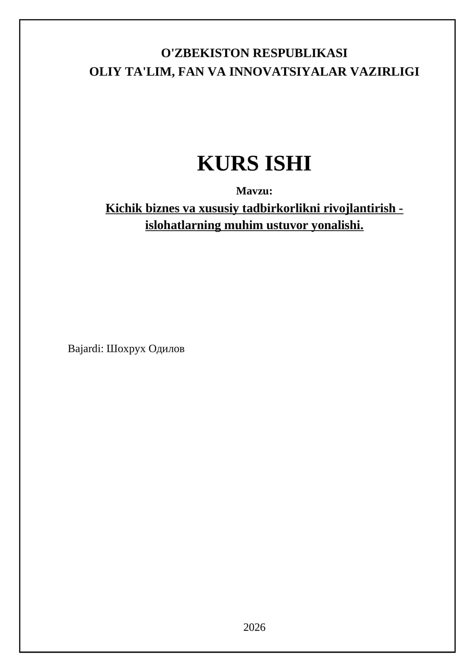 Kichik biznes va xususiy tadbirkorlikni rivojlantirish - islohatlarning muhim ustuvor yonalishi