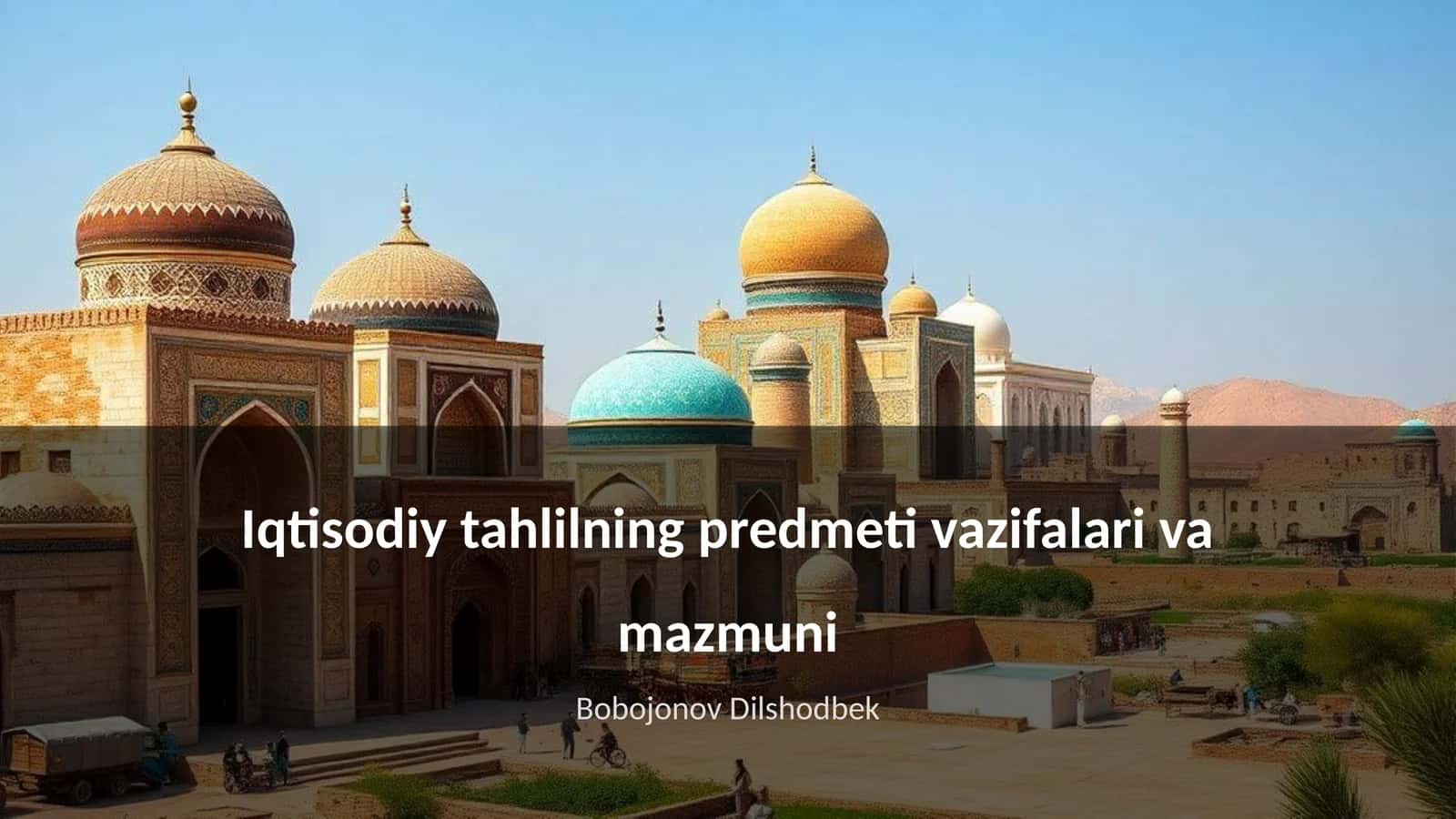 Iqtisodiy tahlilning predmeti va maqsadi