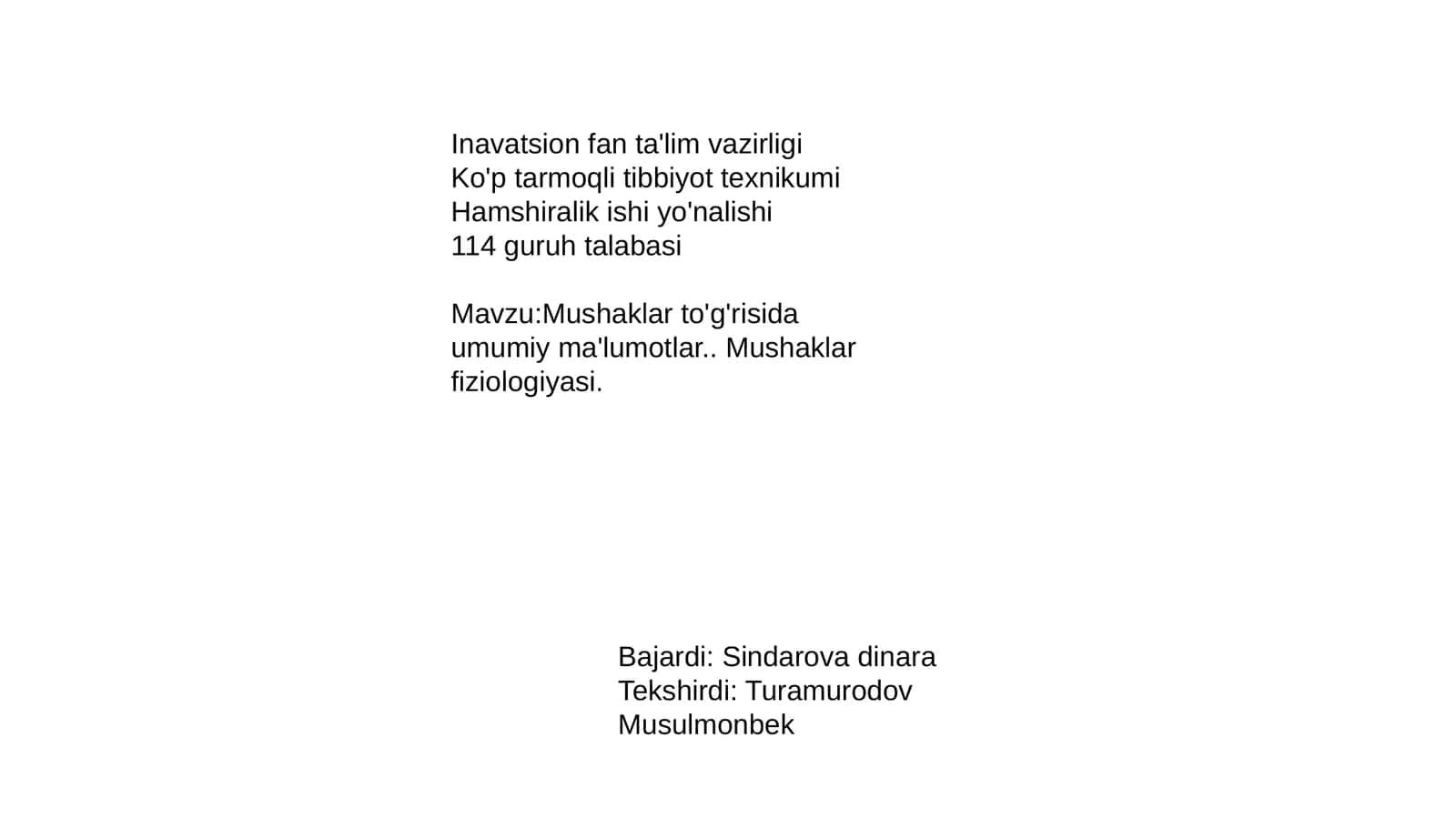 Mushaklar to'g'risida umumiy ma'lumotlar