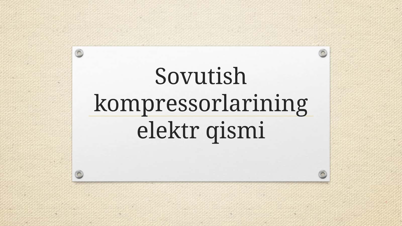 Sovutish kompressorlarining elektr qismi